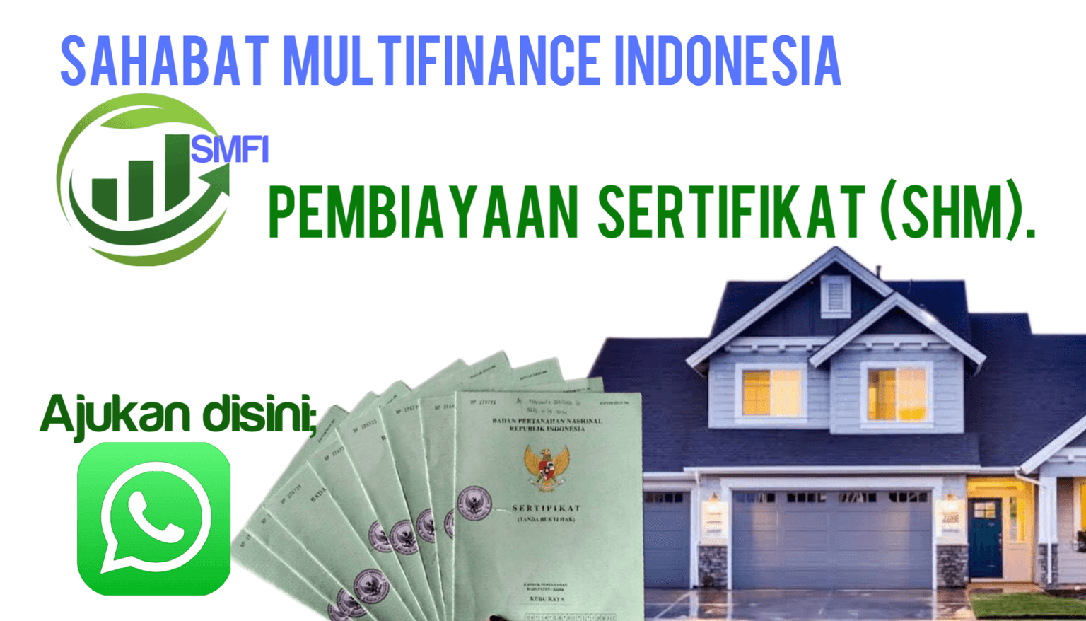Pembiayaan Sertifikat (SHM)